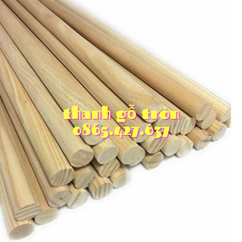 Địa chỉ mua bán thanh gỗ tròn ở Hà Nội dài 0.5m, 1m, 1m5, 2m, 3m đường kính 2cm, 3cm, 4cm, 5cm